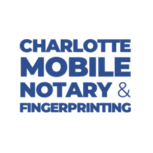 Charlotte Mobile Notary and Fingerprinting